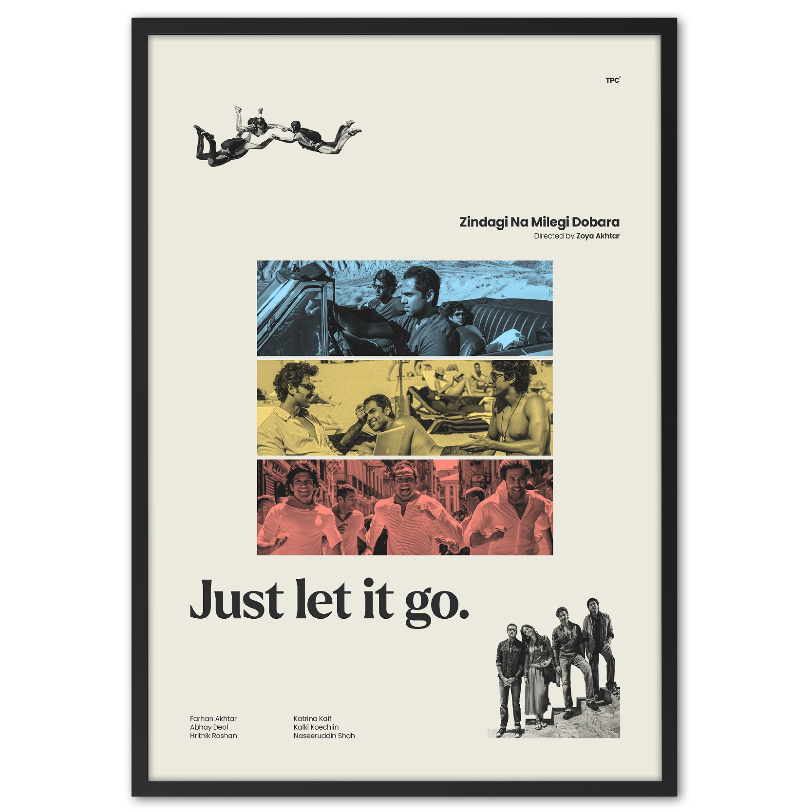 Framed poster with collage of people and text 'Just let it go.' on a white background