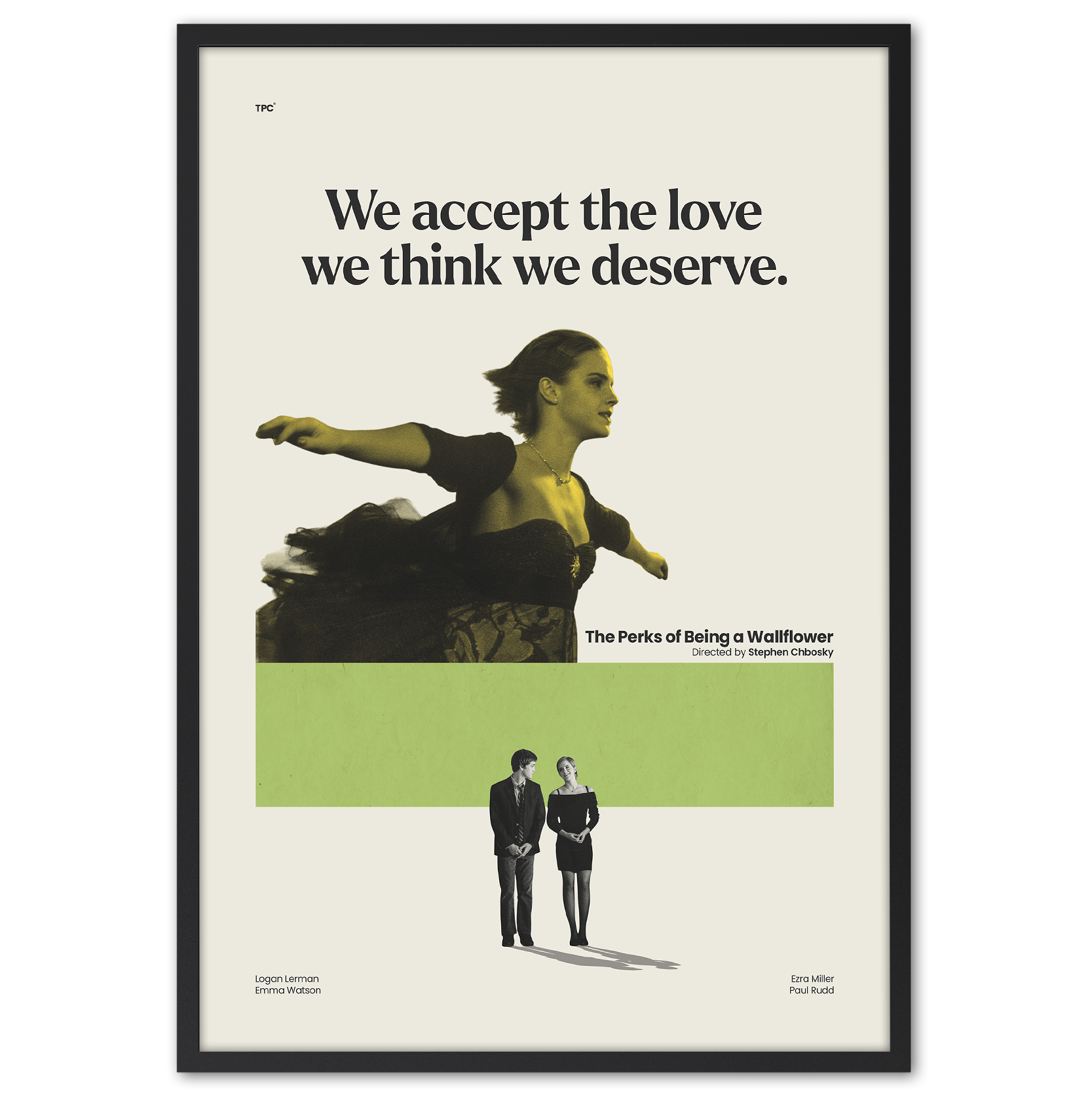 Framed movie poster with text 'We accept the love we think we deserve' and a stylized illustration of a woman and two people.