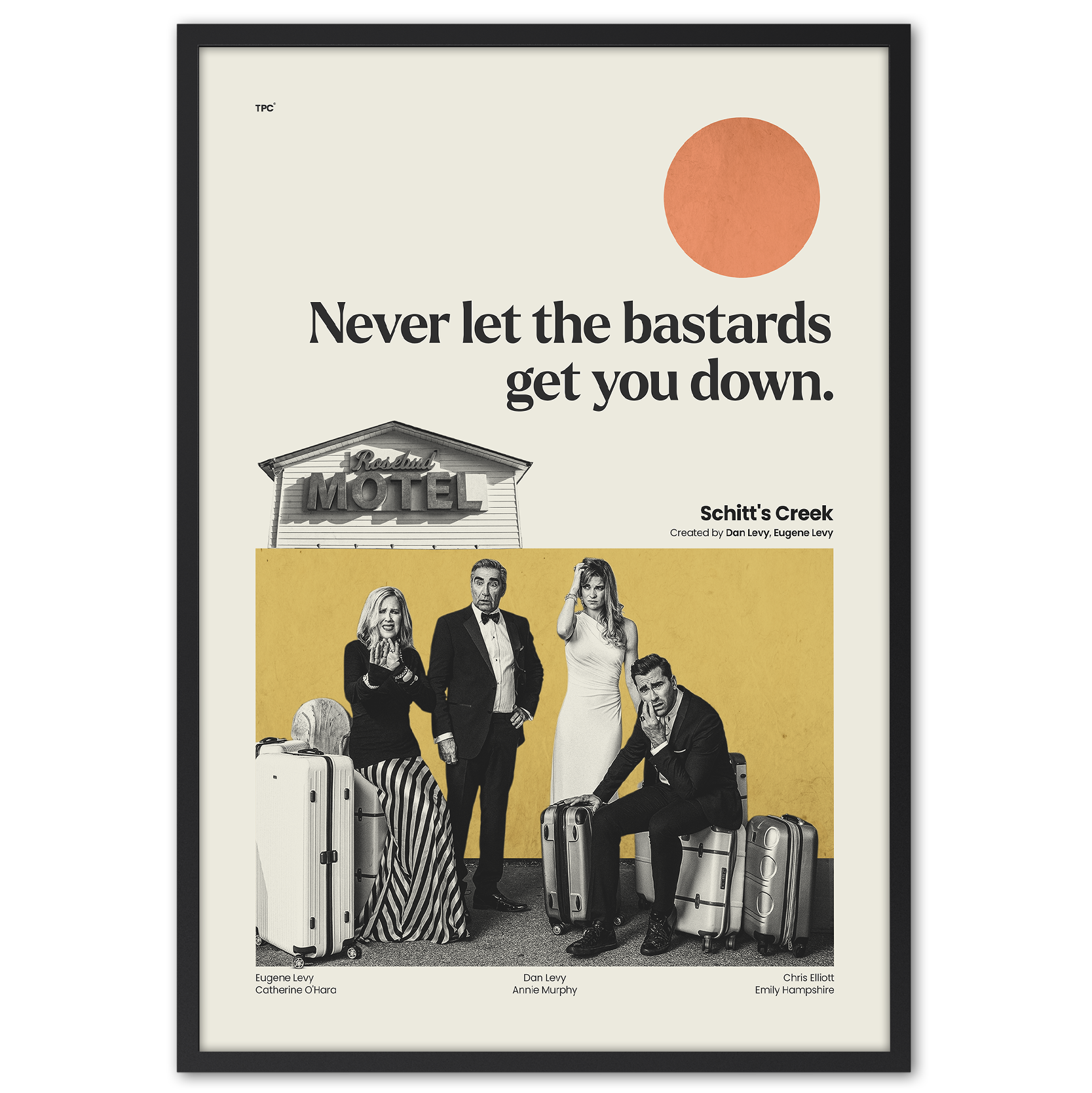 Framed poster with 'Schitt's Creek' quote and characters in front of a motel.