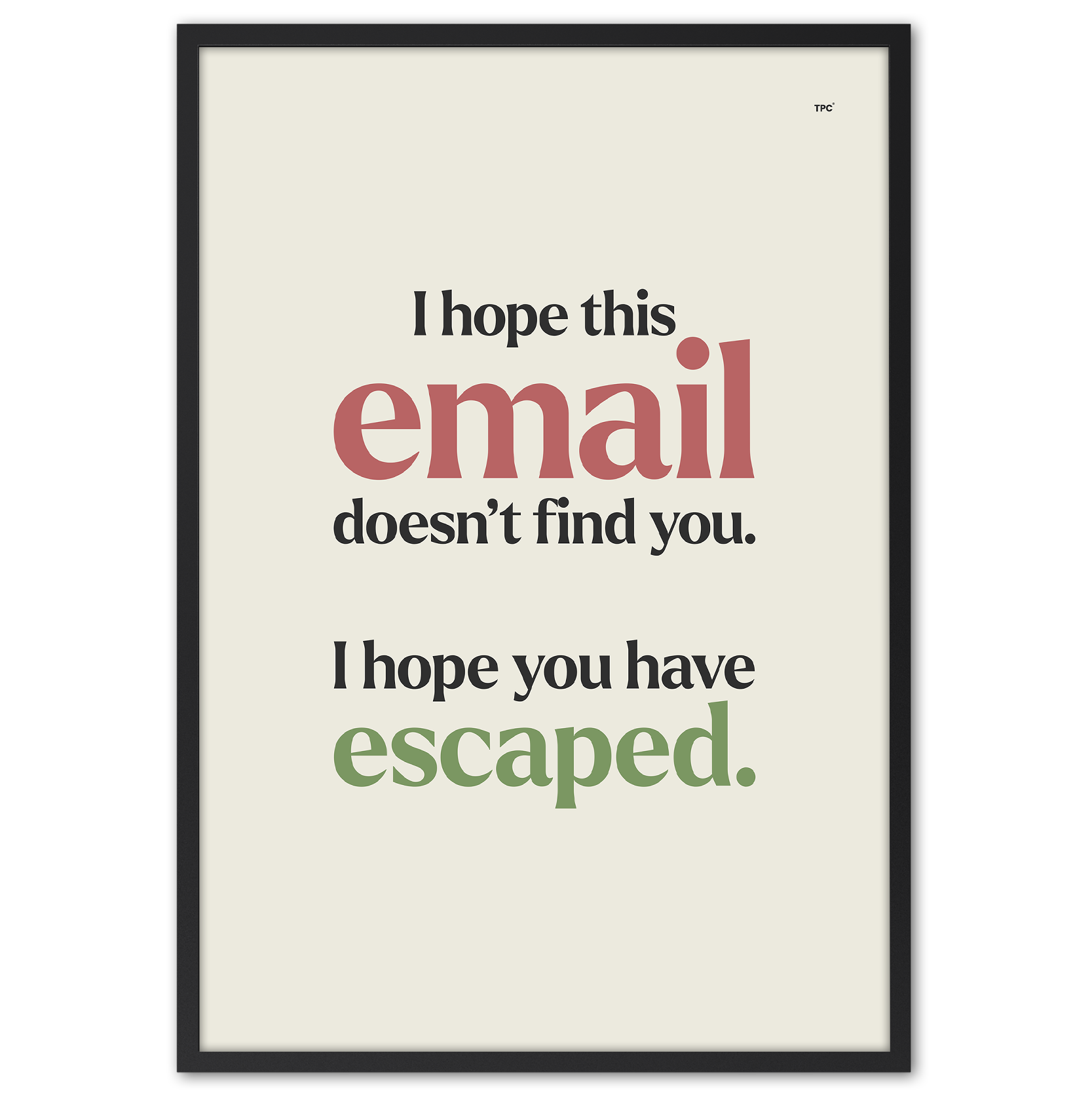 Email Doesn't Find You Poster