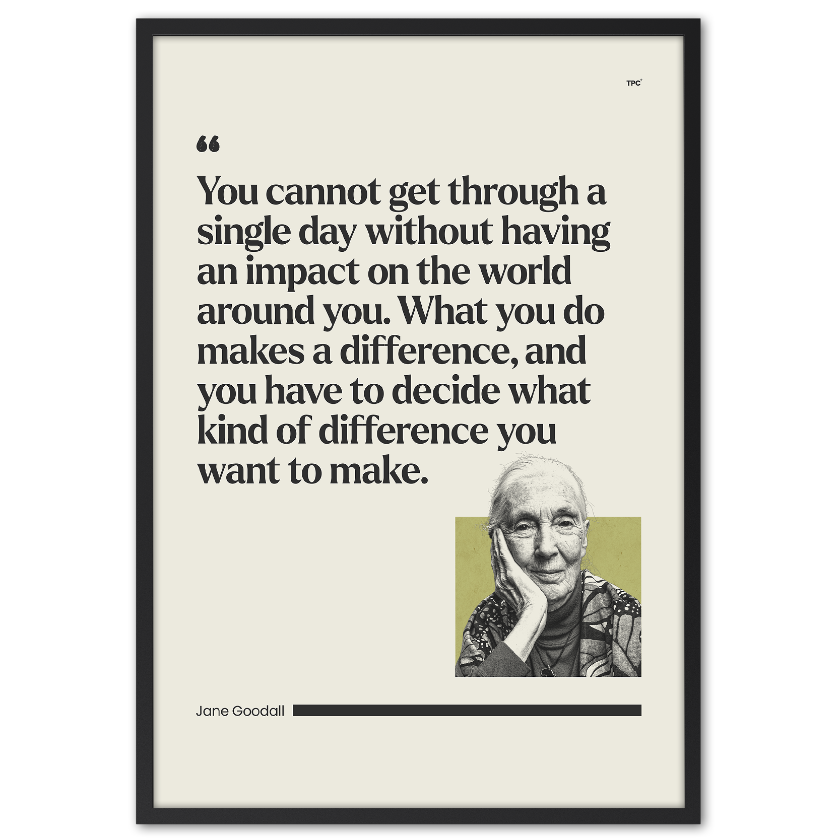 Framed poster with Jane Goodall's quote on a beige background