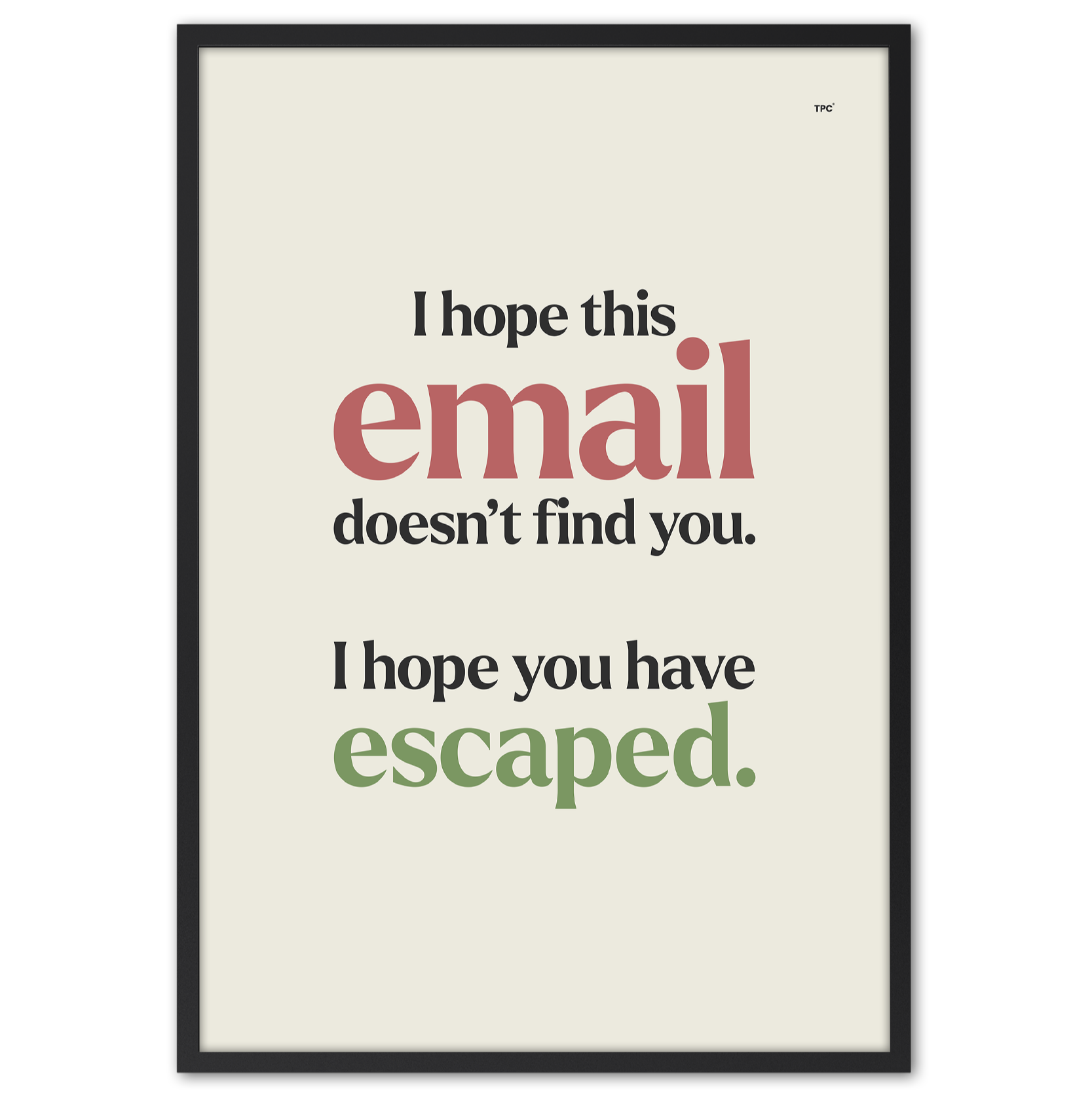Email Doesn't Find You Poster