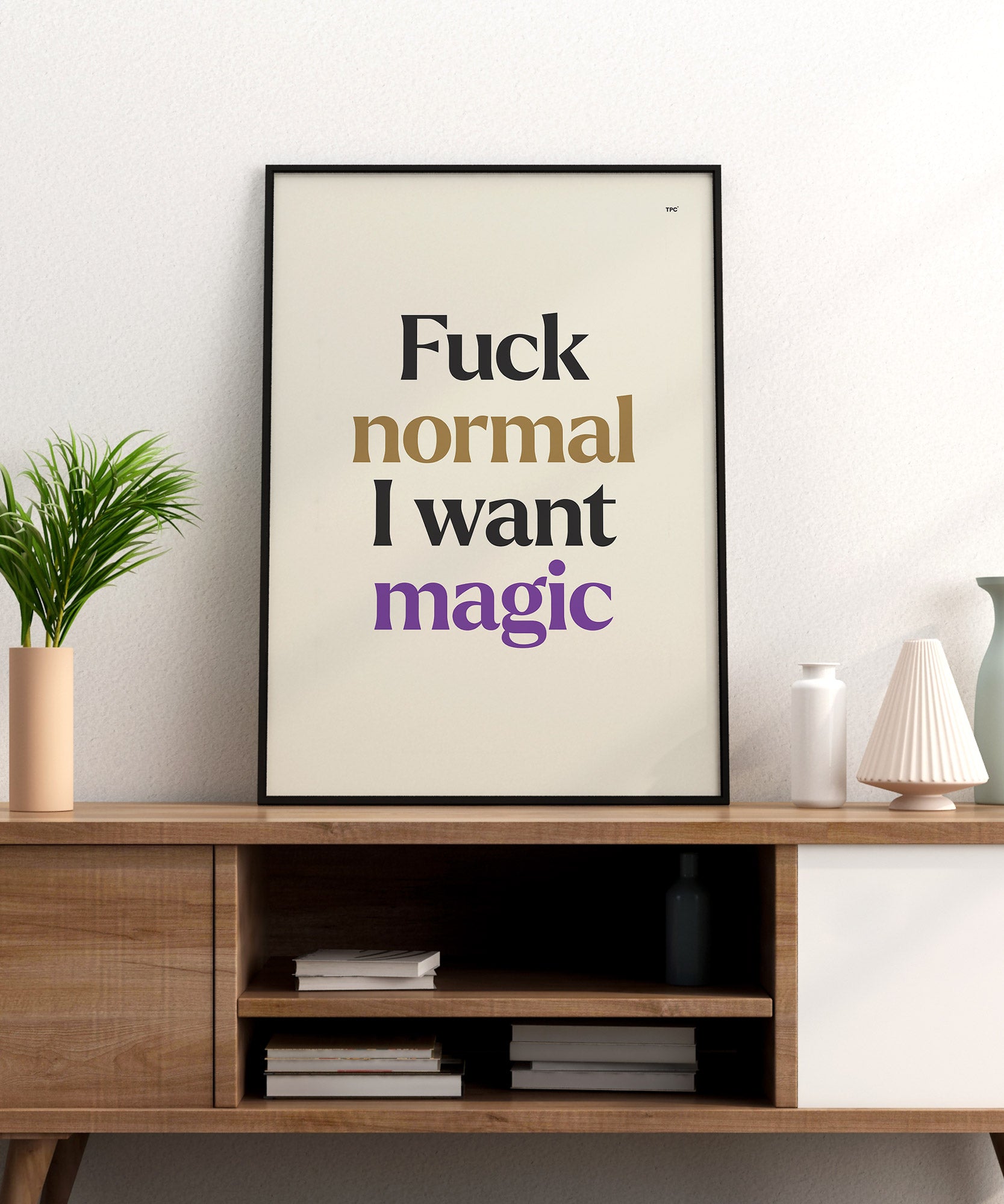 I Want Magic Poster