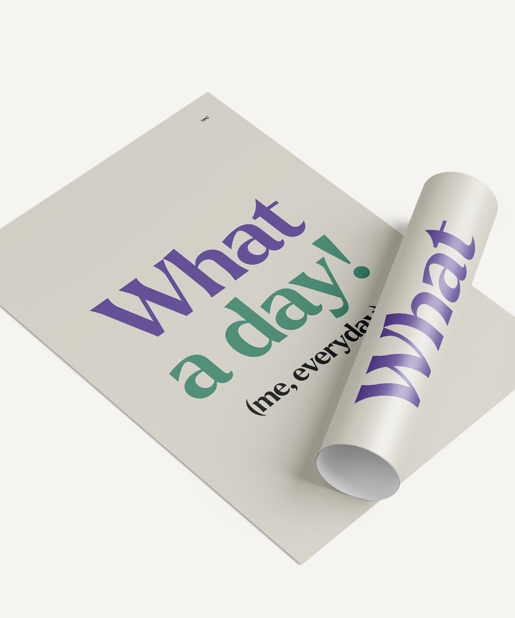 What a Day Poster