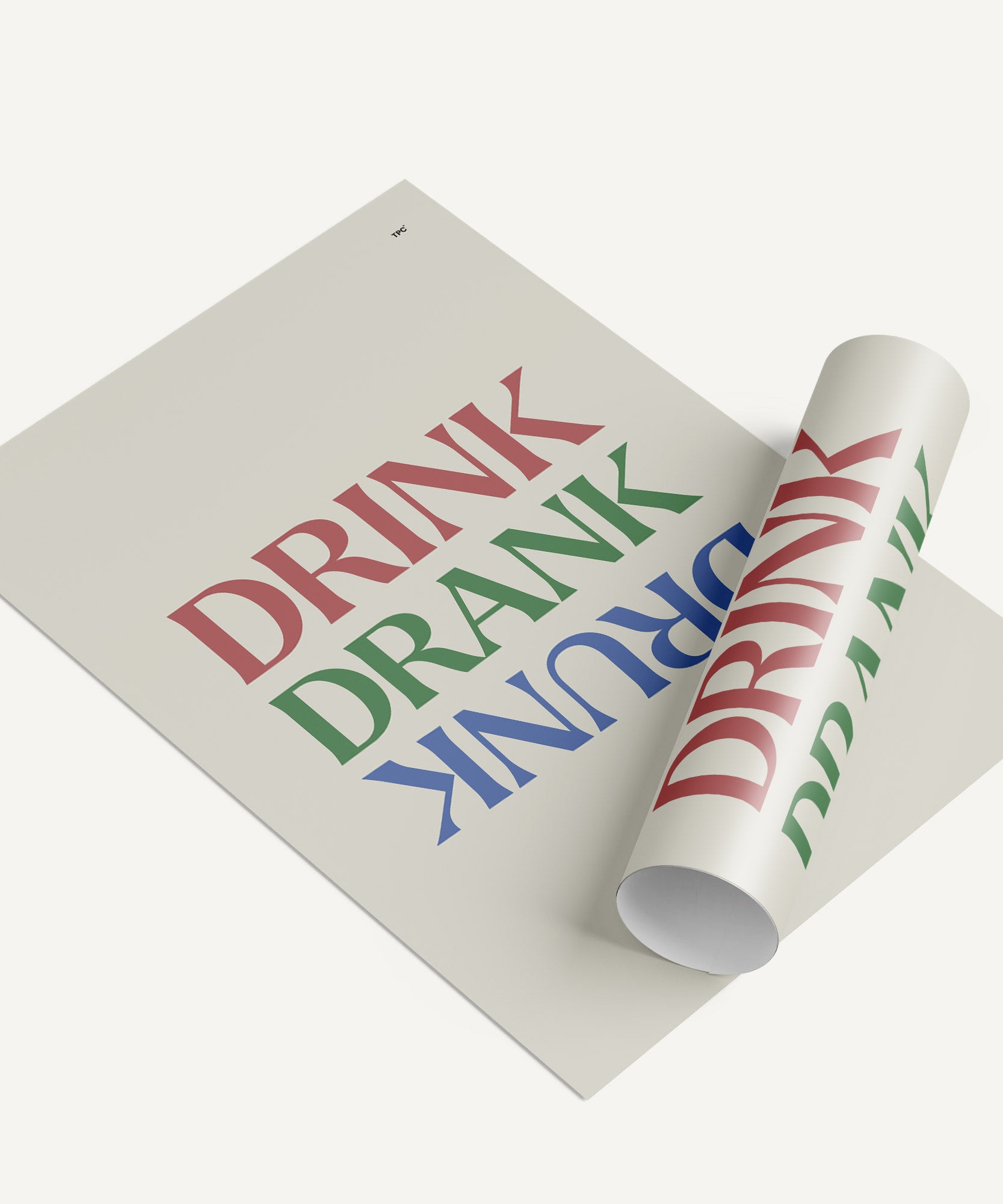 Drink Drank Drunk Poster