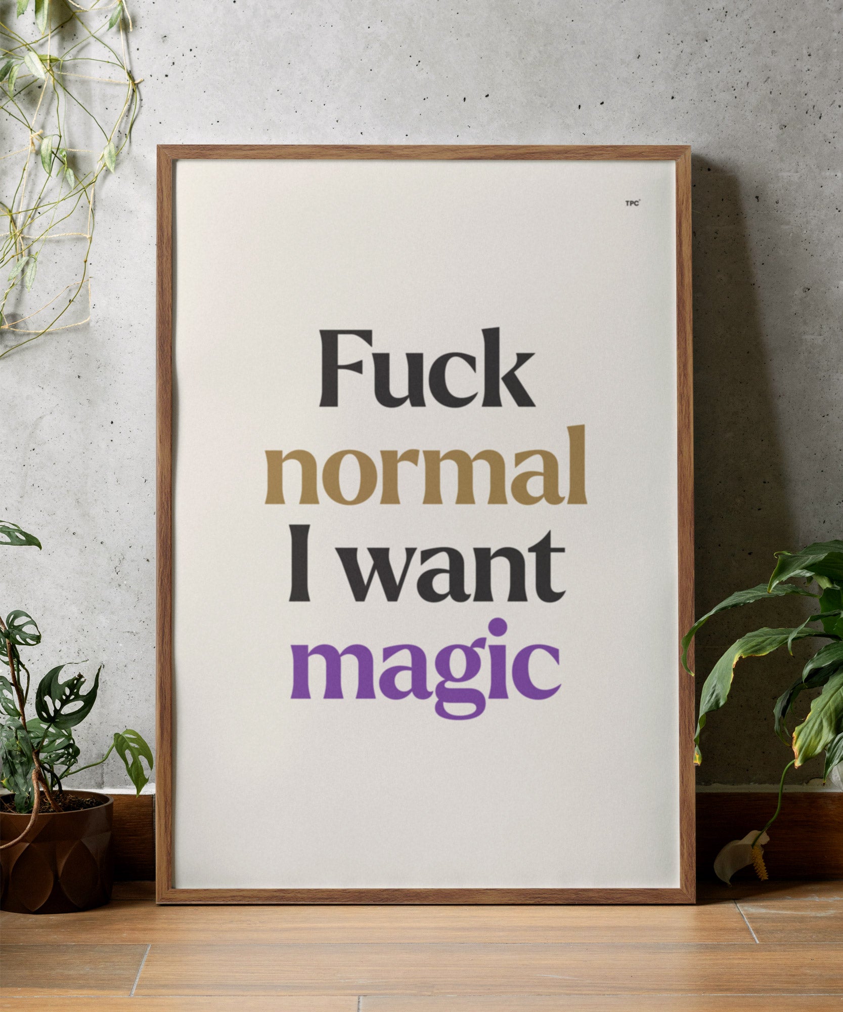 I Want Magic Poster