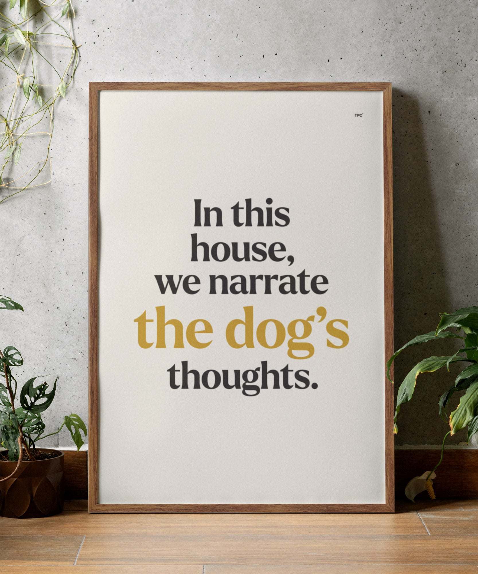 House of Dog's Thoughts Poster